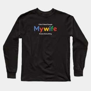 Wife Google Long Sleeve T-Shirt